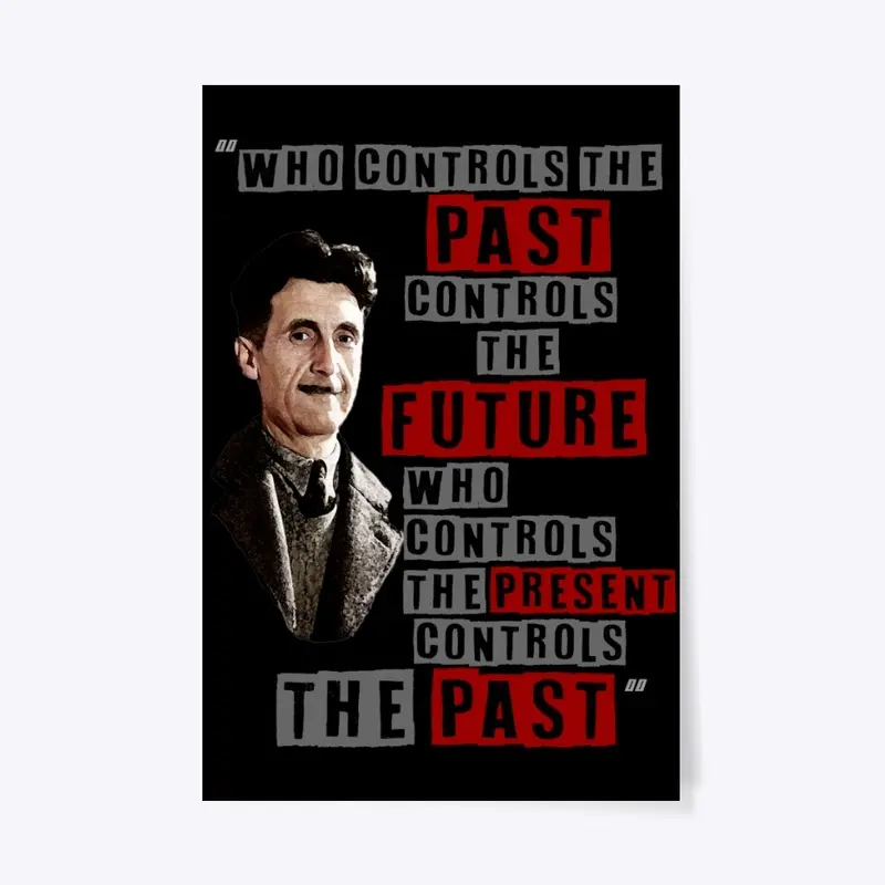 1984 Orwell "They' Control 