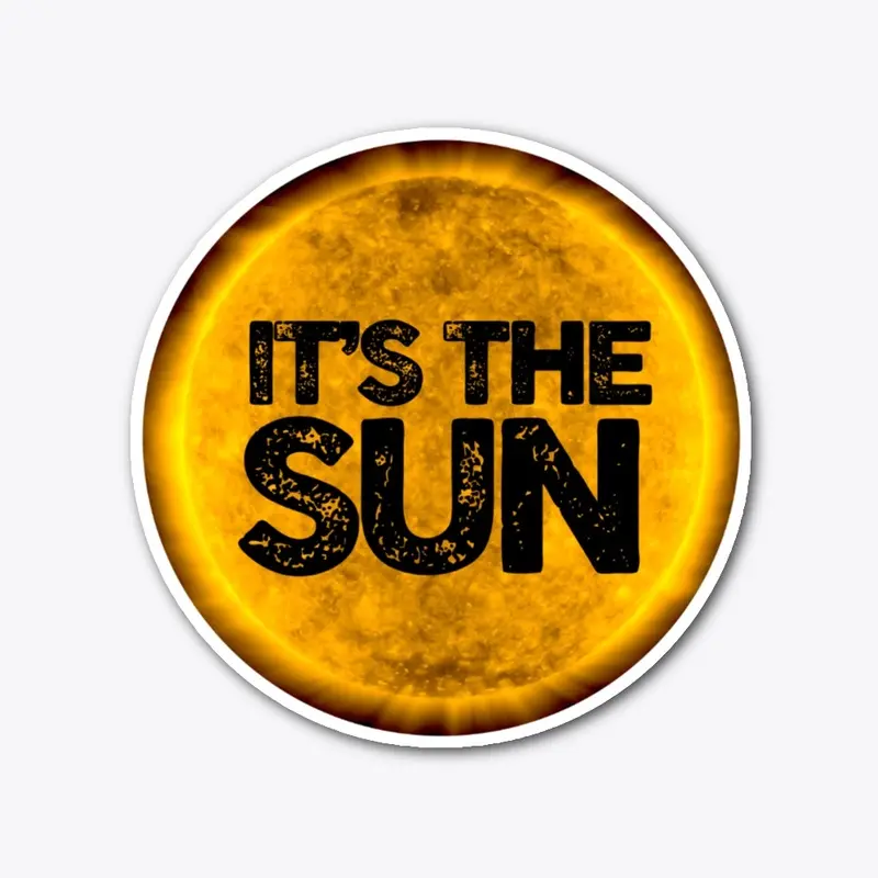 IT'S THE SUN